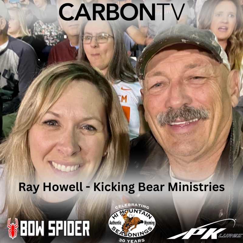 Ray Howell - Kicking Bear Ministries on Hunting, Power Lifting and Faith