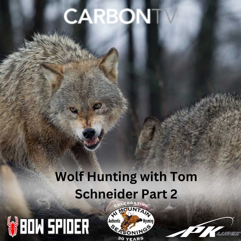 Wolf Hunting with Tom Schneider from Stuck N The Rut TV Part 2